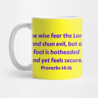 Bible Verse Proverbs 14:16 Mug